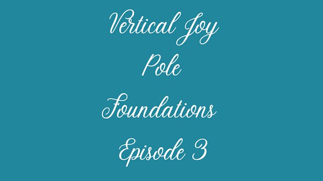 Pole foundations Episode 3.