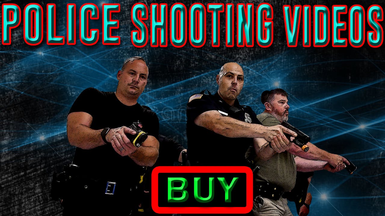 Police Shooting Videos - BUY