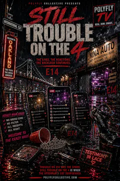 Still Trouble On The 4 | episode 4 | ...