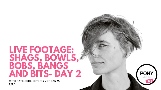 LIVE FOOTAGE: Shags + Bobs + Bowls + Bangs + Bits with Kate + Jordan (Day 2)