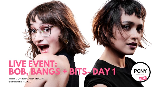 LIVE FOOTAGE: Bobs, Bangs + Bits with Travis & Corinna (Day 1)