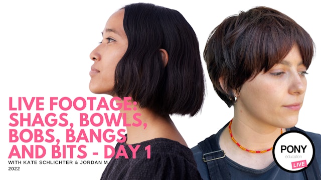 LIVE FOOTAGE: Shags, Bobs, Bowls, Bangs + Bits with Kate + Jordan (Day 1)