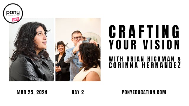 Crafting Your Vision With Brian Hickm...