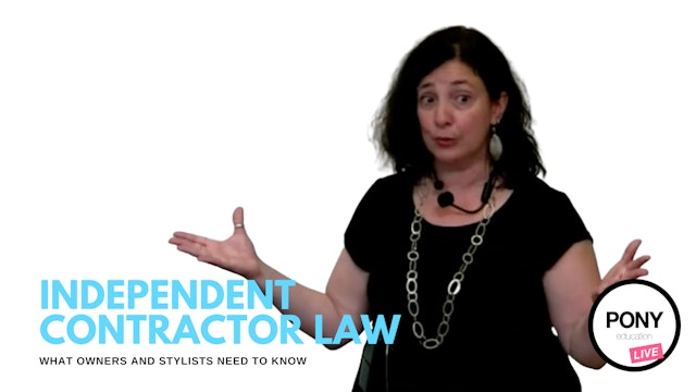 LIVE FOOTAGE: Independent Contractor Law/ What Owners and Stylists Need to Know