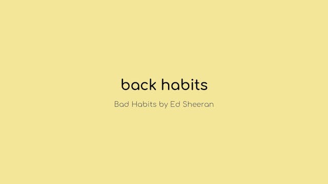 Back Habits
