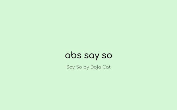 Abs Say So