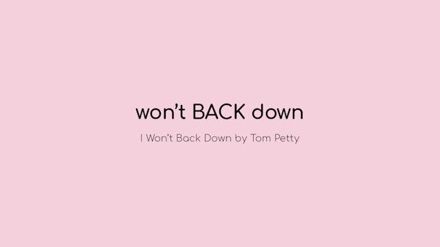 won't BACK down