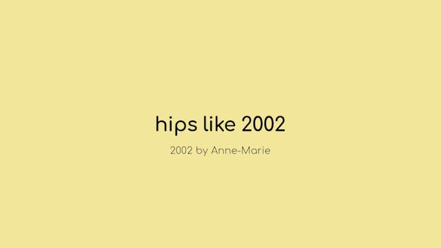 Hips Like 2002