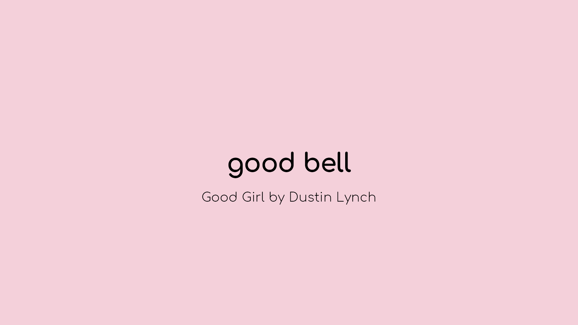 good bell