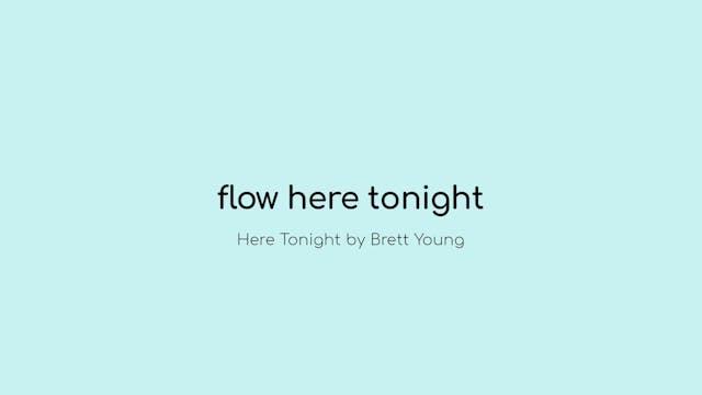 Flow Here Tonight
