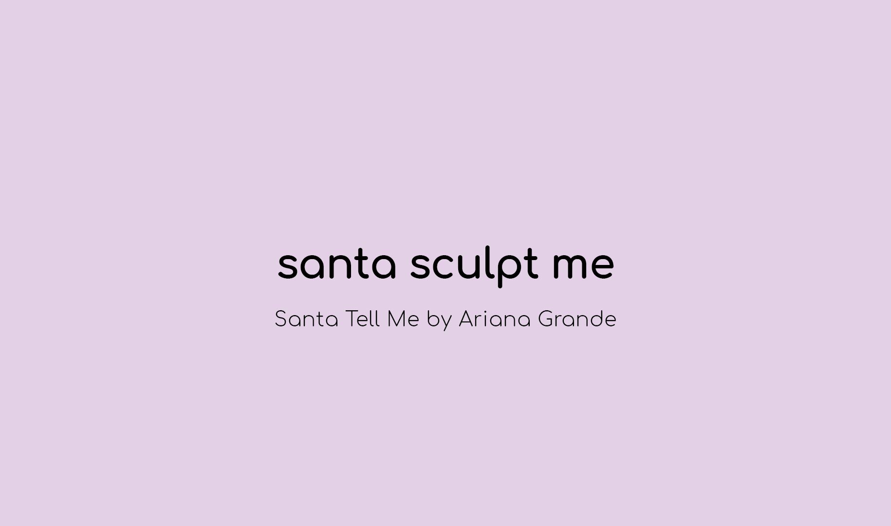 Santa Sculpt Me