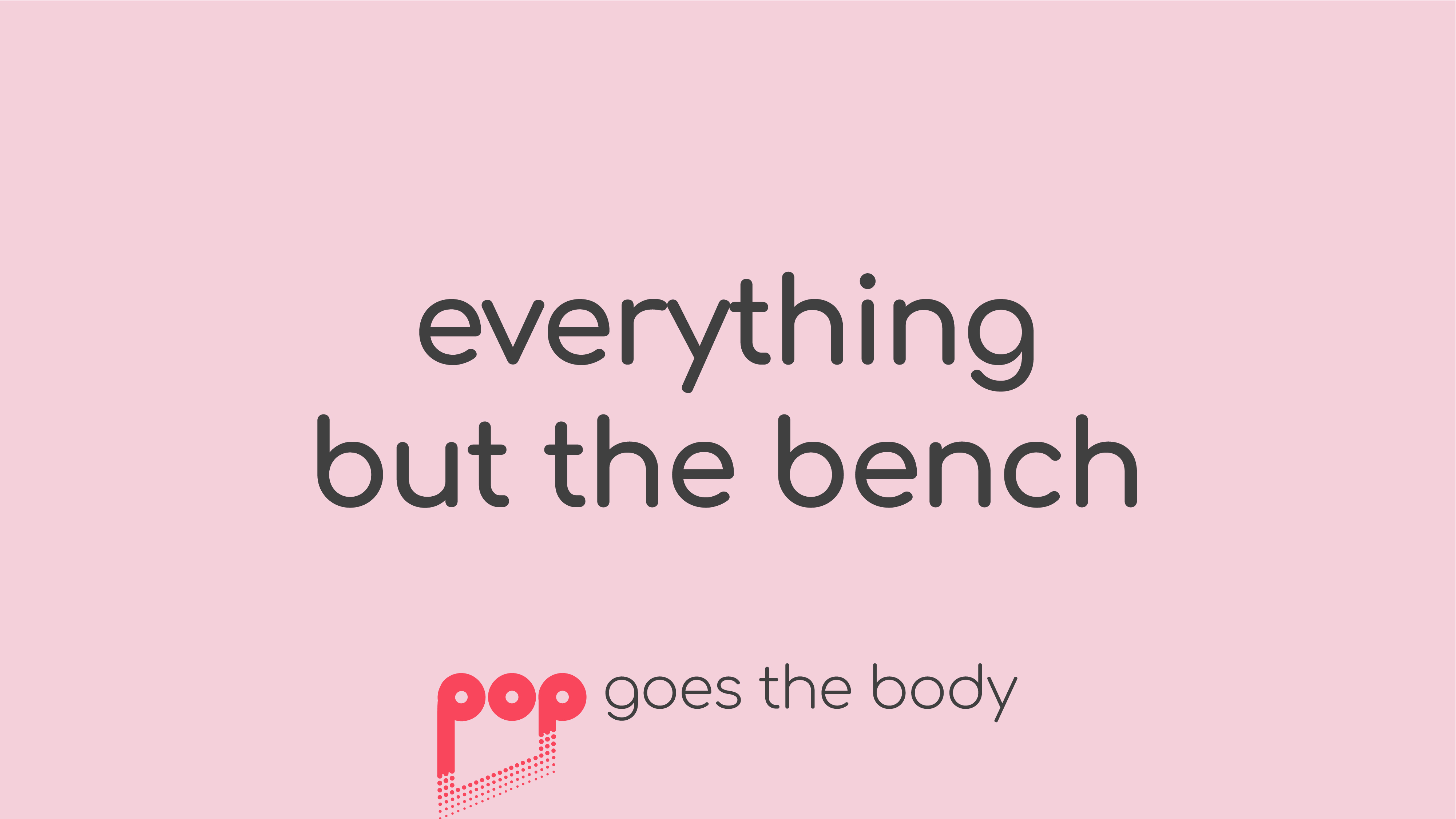 POP40 Vol. 1: Everything But The Bench