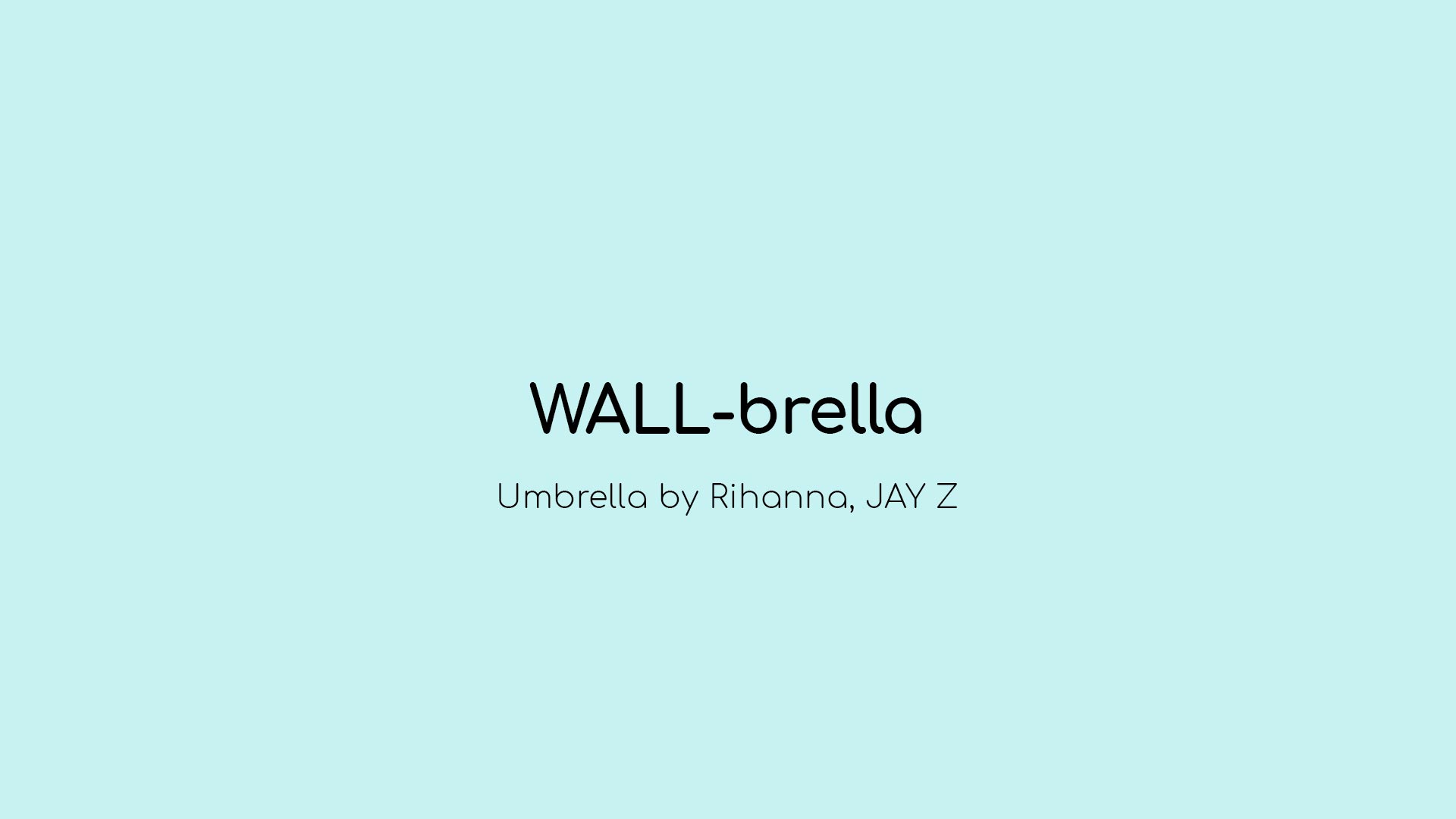 WALL-brella