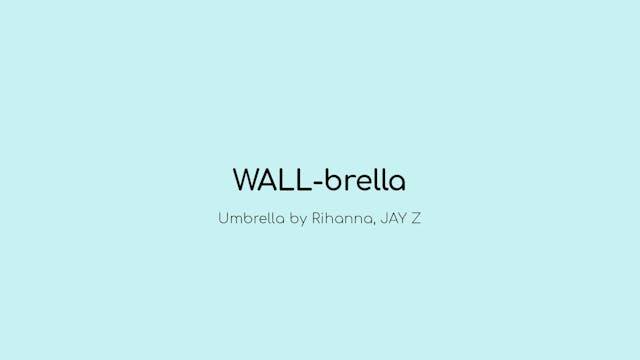 WALL-brella