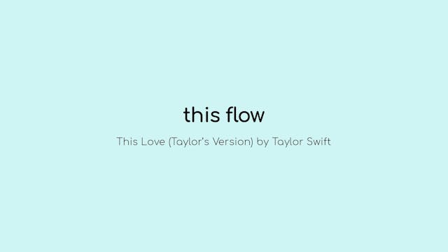 This Flow