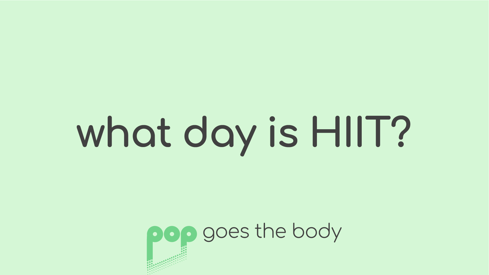 What Day Is HIIT?
