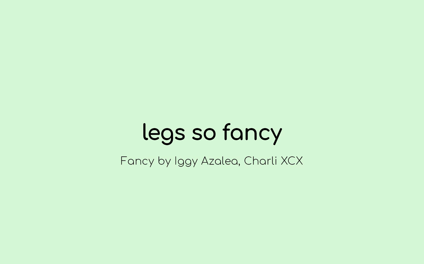 Legs So Fancy