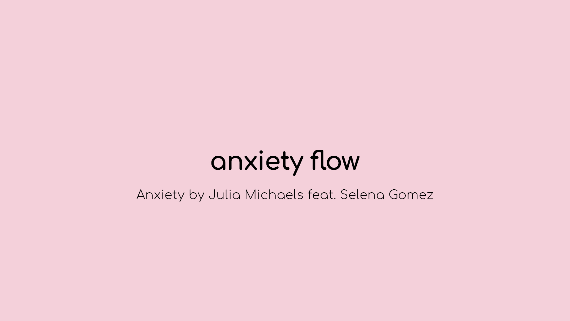 anxiety flow