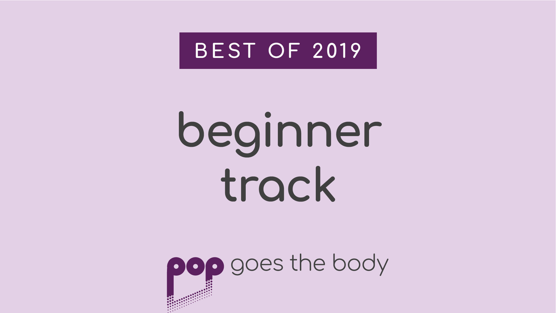 Best of 2019: Beginner Track