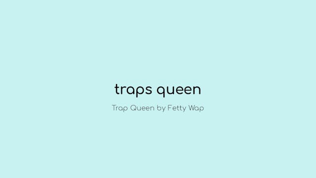 Traps Queen