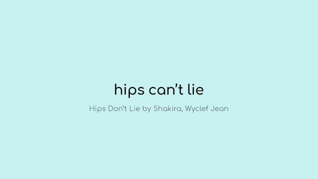 Hips Can't Lie
