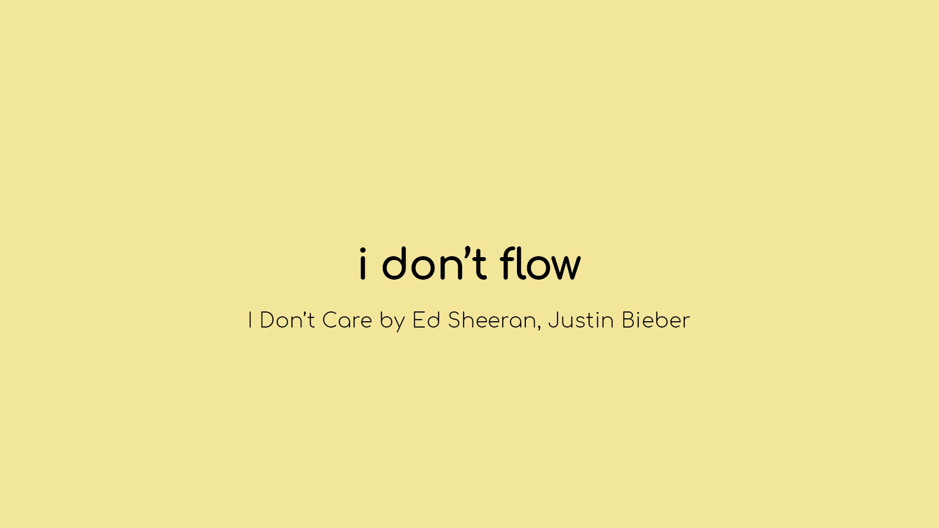 I Don't Flow