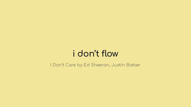 I Don't Flow