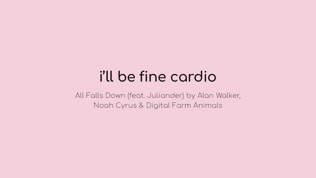i'll be fine cardio