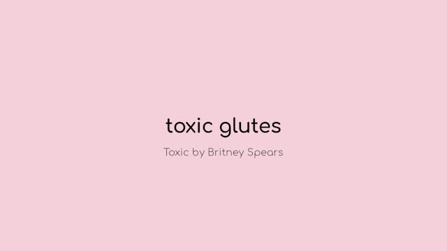 toxic glutes