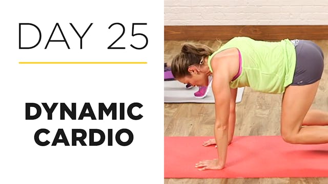 Day 25: 20-Minute Dynamic Cardio