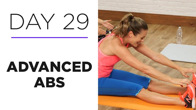 Day 29: 30-Minute Advanced Abs