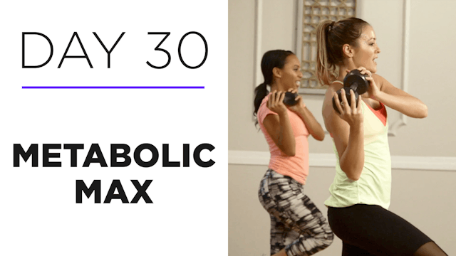 Day 30: 30-Minute Metabolic Max Workout