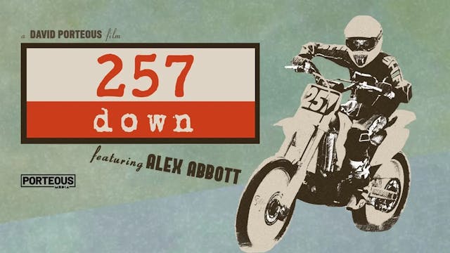 257 Down - a David Porteous film