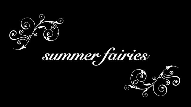 Summer Fairies - Juliet and Isabella