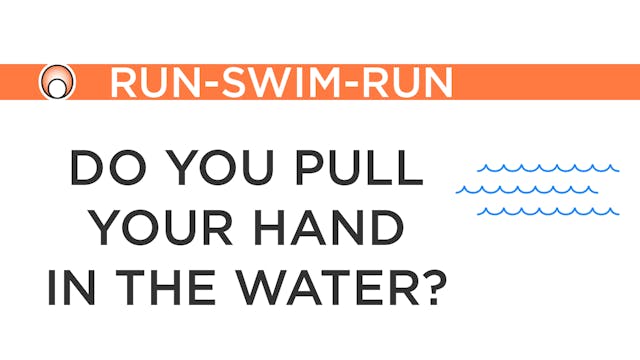 Do you Pull yourself through the Water?