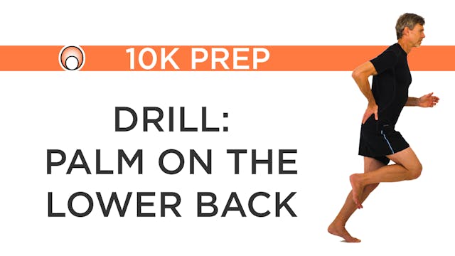 Drill: Palm on the Lower Back