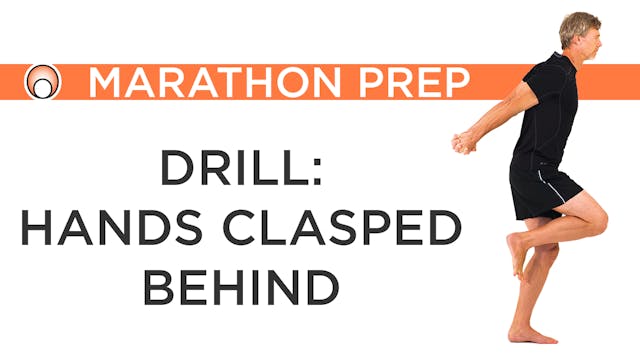 Drill: Hands Clasped Behind