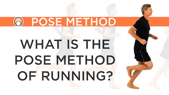 What is the Pose Method of Running?