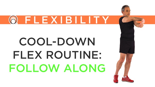 Cool-Down Flex Routine - Practical