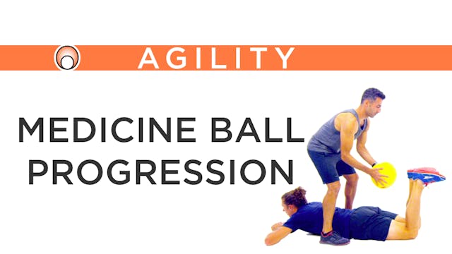 Medicine Ball Progression