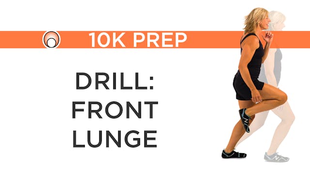 Drill: Front Lunge