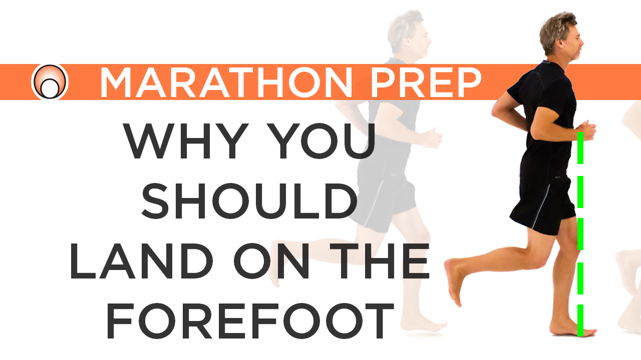 Why you should Land on the Forefoot