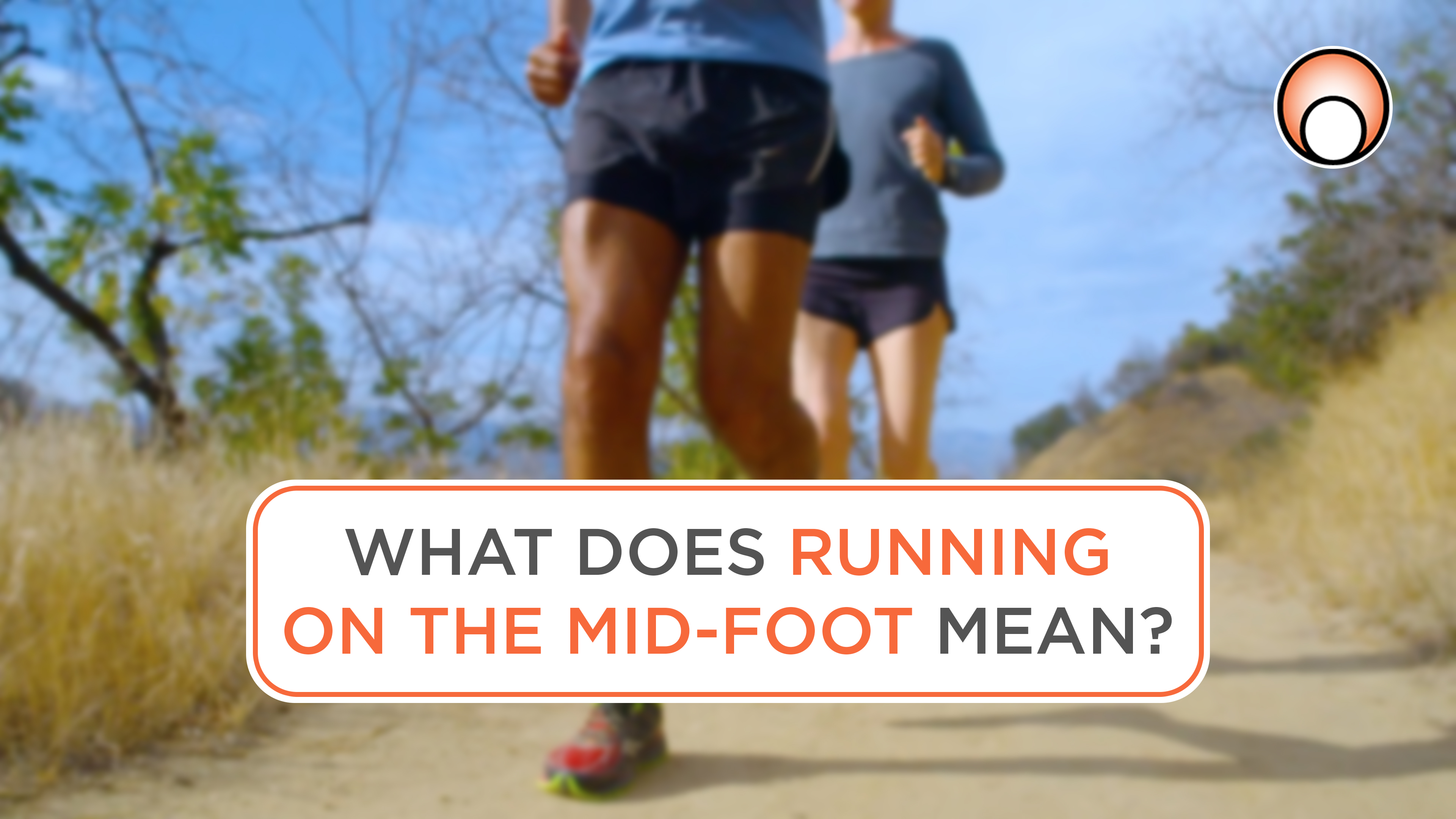What does 'running on the mid foot' mean?