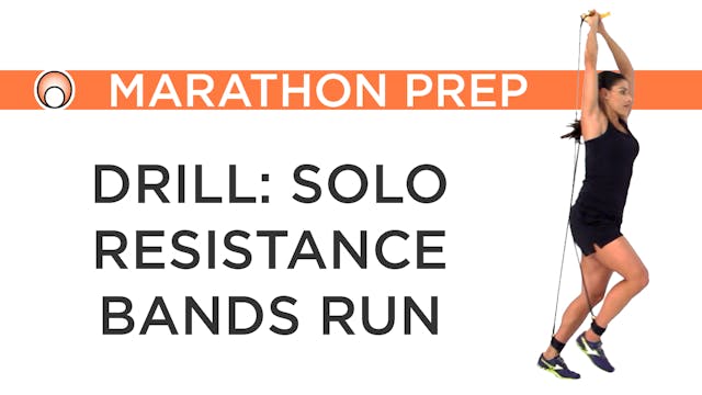 Drill: Solo Resistance Bands Run