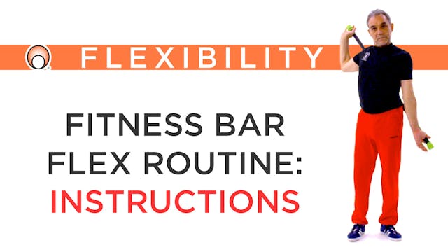 Fitness Bar Flex Routine - Instructions