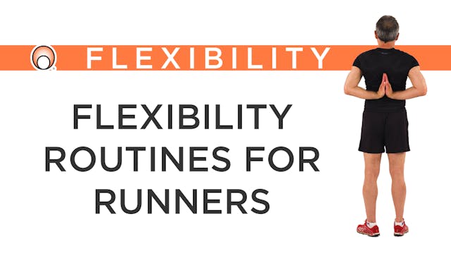 Flexibility Routines for Runners - Se...