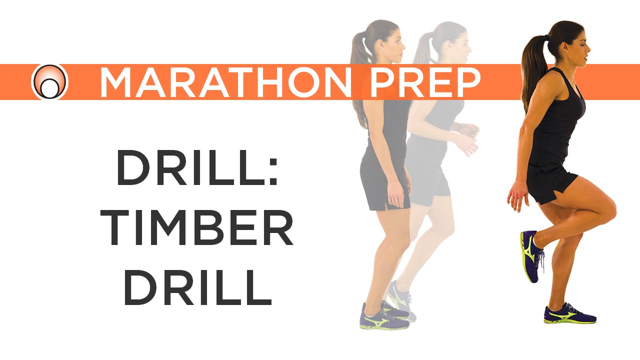 Drill Timber Drill Marathon Prep Week 3 Pose Method