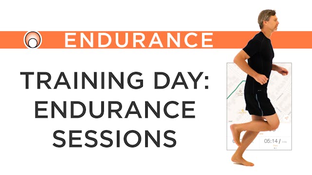 Training Day: Endurance Sessions
