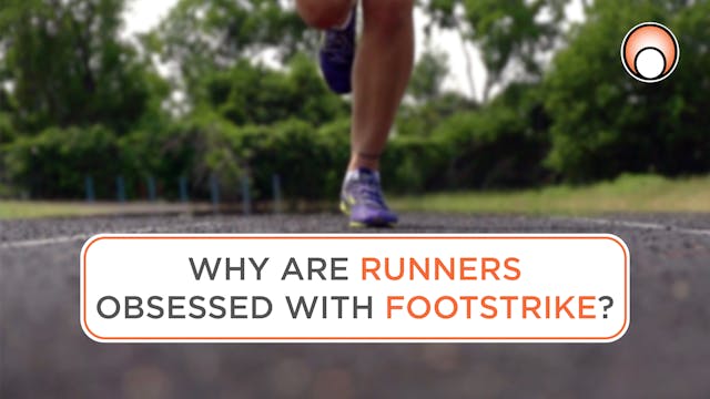 Why are Runners Obsessed with Footstr...