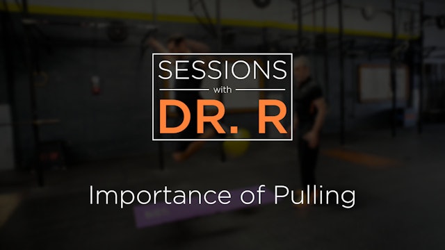 Sessions - Importance of Pulling